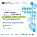 Lanzamiento de la Taxonomía de Finanzas Sostenibles de Costa Rica